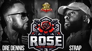 DRE DENNIS vs STRAP | GATES of the GARDEN | RAP BATTLE